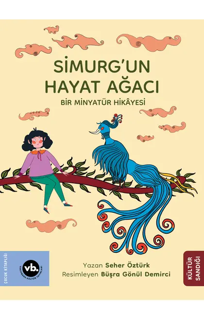 Simurg’un Hayat Ağacı Bir Minyatür Hikâyesi