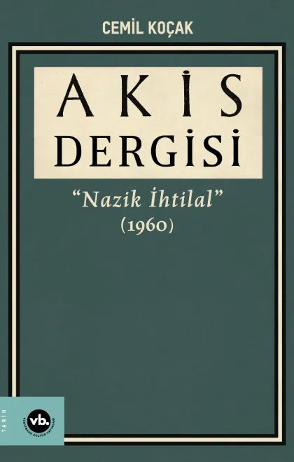 Akis Dergisi: Nazik İhtilal( 1960)