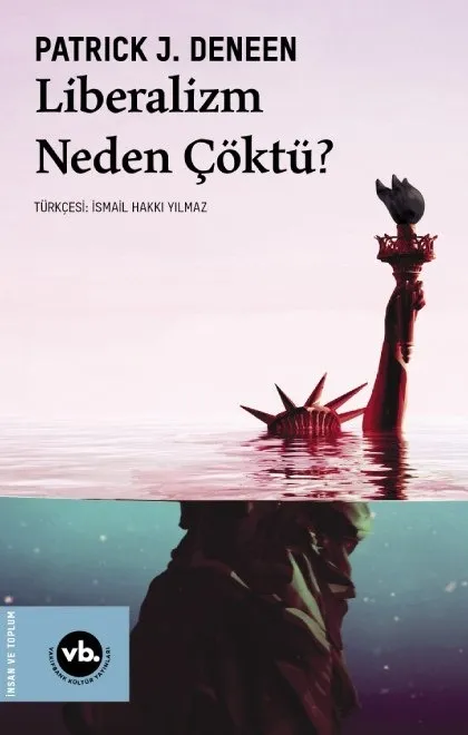 Liberalizm Neden Çöktü?