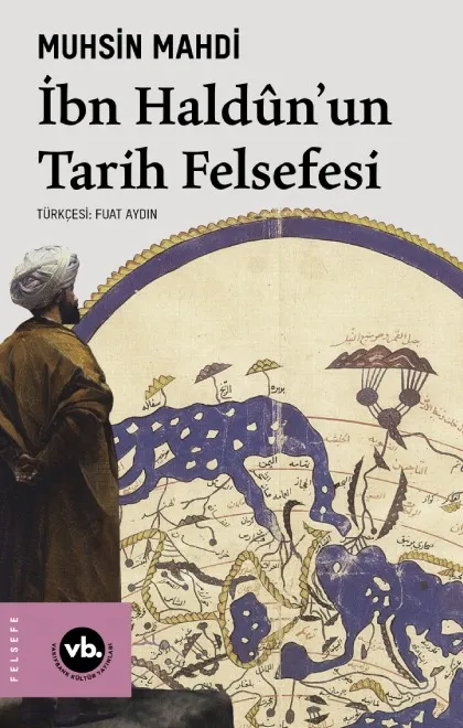 İbn Haldûn’un Tarih Felsefesi