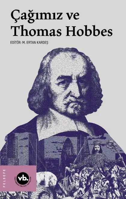 Çağımız ve Thomas Hobbes