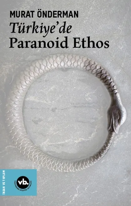 Türkiye'de Paranoid Ethos