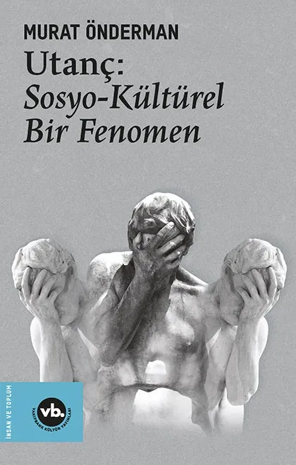 Utanç: Sosyo Kültürel Bir Fenomen