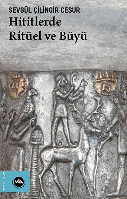 Hititlerde Ritüel ve Büyü