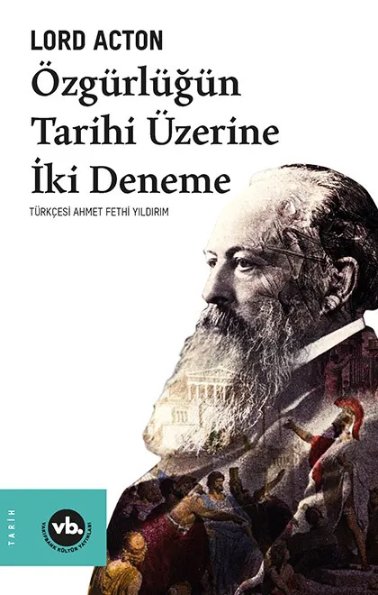 Özgürlüğün Tarihi Üzerine İki Deneme