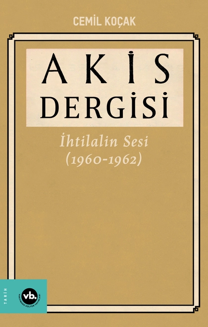 Akis Dergisi  İhtilalin Sesi (1960-1962) 4. Cilt