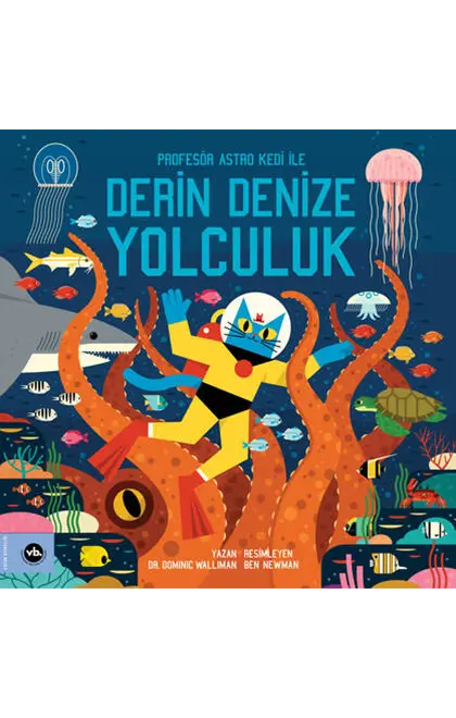 Profesör Astro Kedi ile Derin Denize Yolculuk