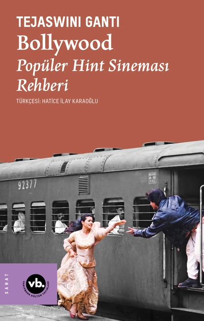 Bollywood: Popüler Hint Sineması Rehberi